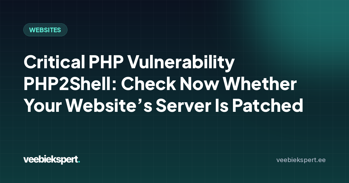 Critical PHP Vulnerability PHP2Shell: Check Now Whether Your Website’s Server Is Patched